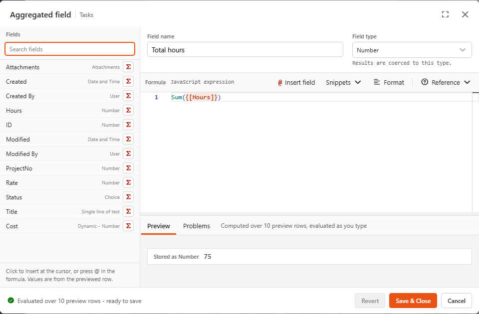 Aggregated field dialog with Sum({[Hours]})
